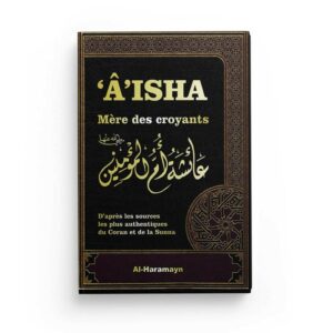 -aisha-mere-des-croyants-selon-le-coran-et-la-sunna-librairie-Ibnoul-qayyim-dakar