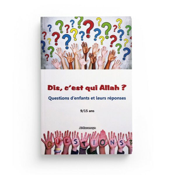 Dis, c'est qui Allah-Questions d'enfants et leurs réponses 9-15 ans-librairie-Ibnoul-qayyim-dakar