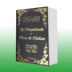 Les-Conquérants-et-Héros-de-l'Islam-librairie-Ibnoul-qayyim-dakar