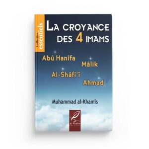 la-croyance-des-4-imams-muhammad-al-khumayyis-editions-al-hadith-librairie-Ibnoul-qayyim-dakar