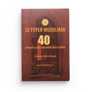 le-foyer-musulman-40-conseils-pour-une-edification-solide-Ibnoul-qayyim-dakar