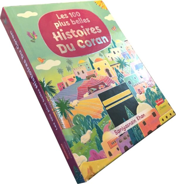 les-100-plus-belles-histoires-du-coran-saniyasnain-khan-orientica-librairie-Ibnoul-qayyim-dakar