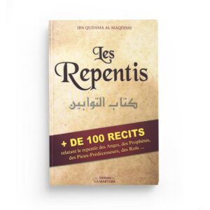 les-repentis-de-100-recits-relatant-le-repentir-des-anges-des-prophetes-des-pieux-predecesseurs-des-rois-librairie-Ibnoul-qayyim-dakar